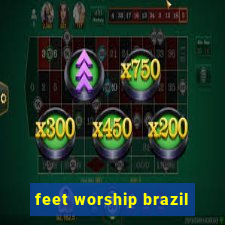 feet worship brazil